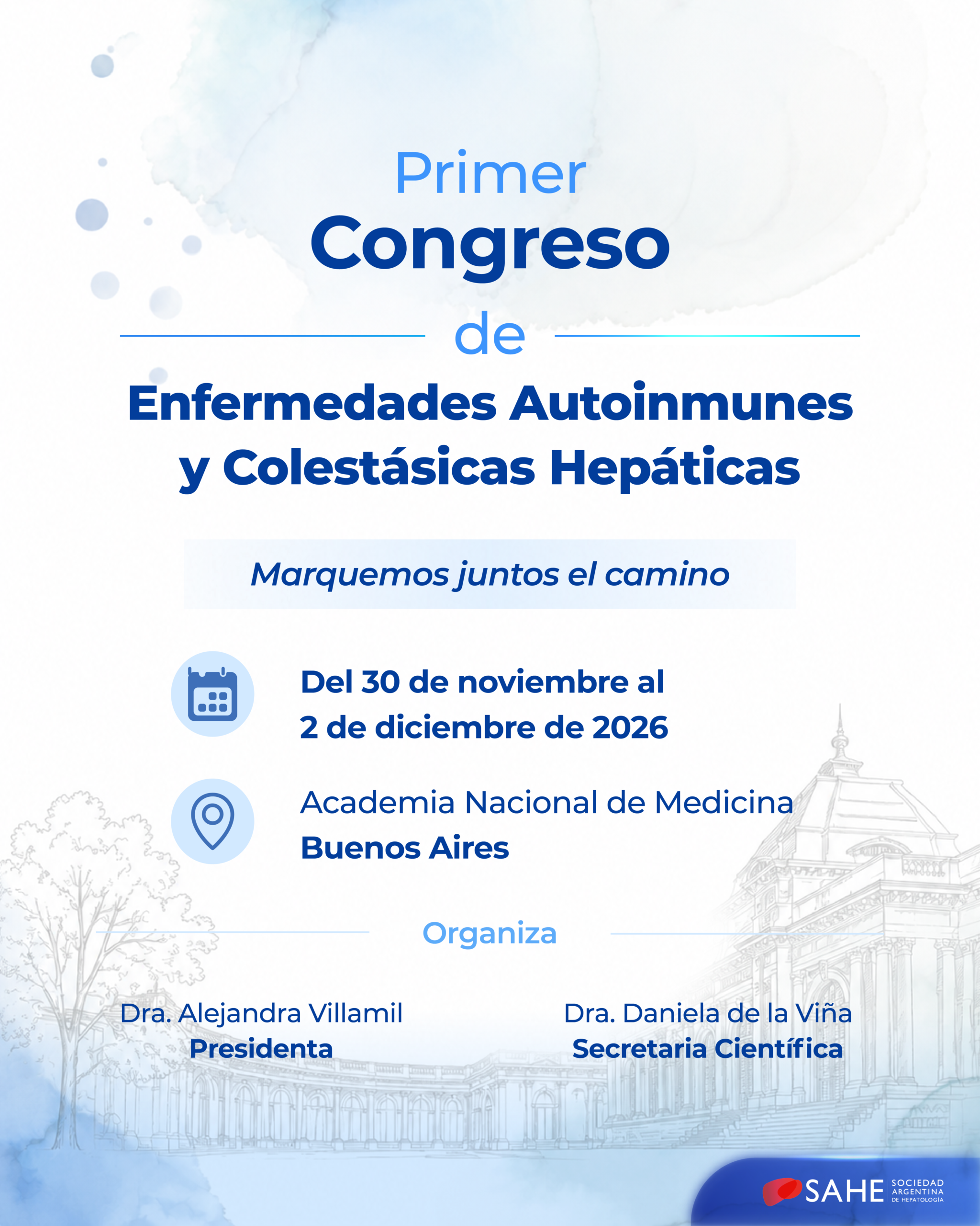 Primer Congreso Internacional en Enfermedades Autoinmunes y Colestásicas Hepáticas.