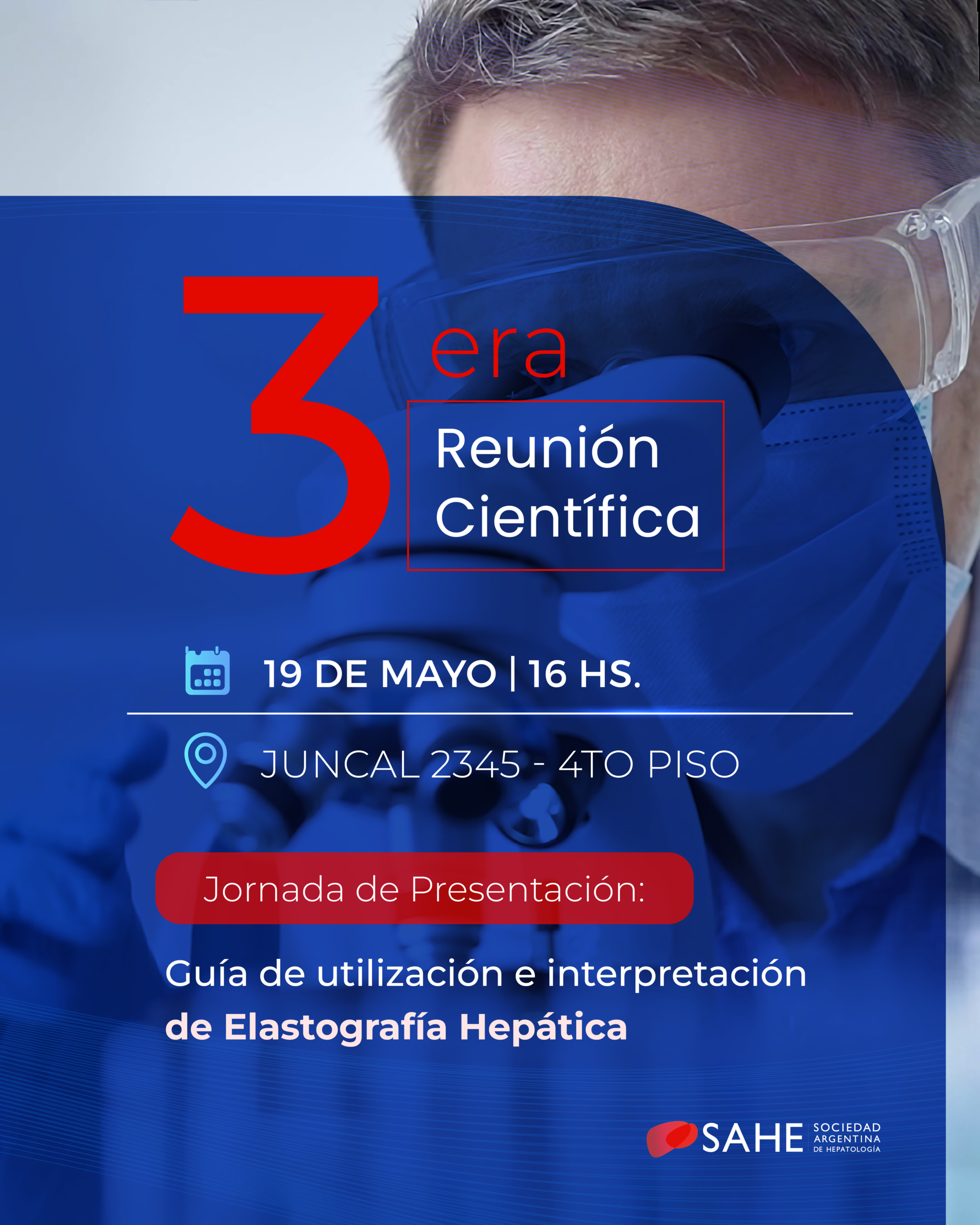 3ra Reunión Científica SAHE – Guía de utilización e interpretación de Elastografía Hepática